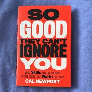 So Good They Can't Ignore You Book